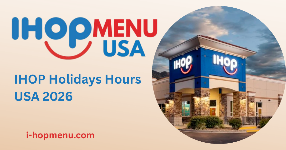 IHOP Holidays Hours