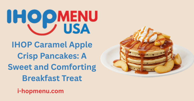IHOP Caramel Apple Pancakes USA 2026